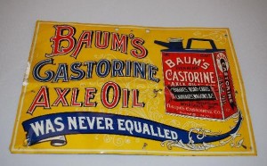 Baum's Castorine axle oil products tin advertising sign.