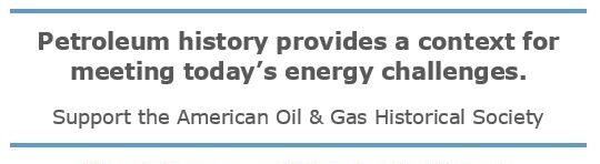 Support the American Oil & Gas Historical Society promotional ad.