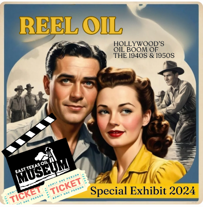 Poster for East Texas Oil Museum exhibit about movies.